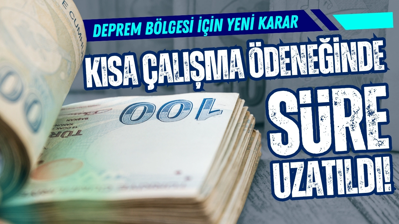 Kısa çalışma ödeneği süresi uzatıldı!