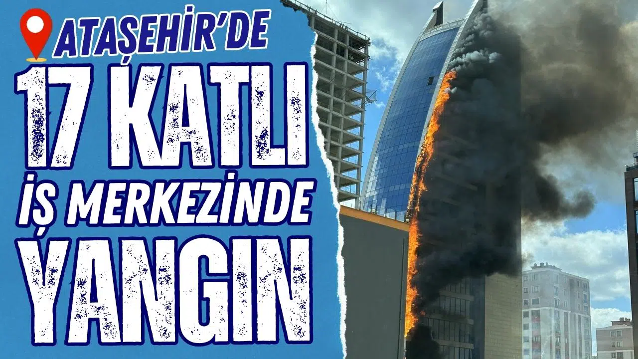 Ataşehir'de 17 katlı binada yangın çıktı