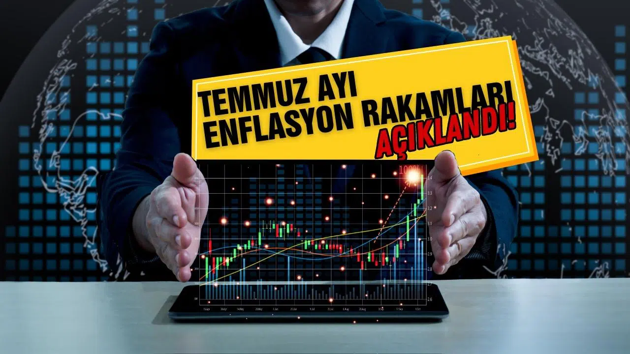 Temmuz ayı enflasyon rakamları açıklandı!