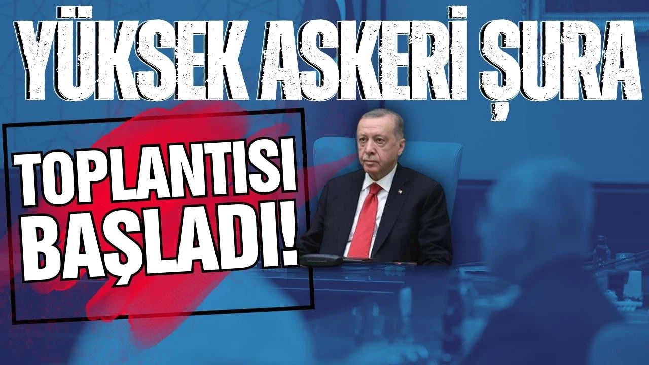 Yüksek Askeri Şura (YAŞ) toplantısı başladı!
