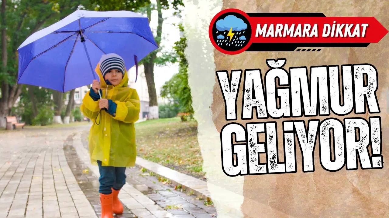 Marmara dikkat: Sağanak geliyor!