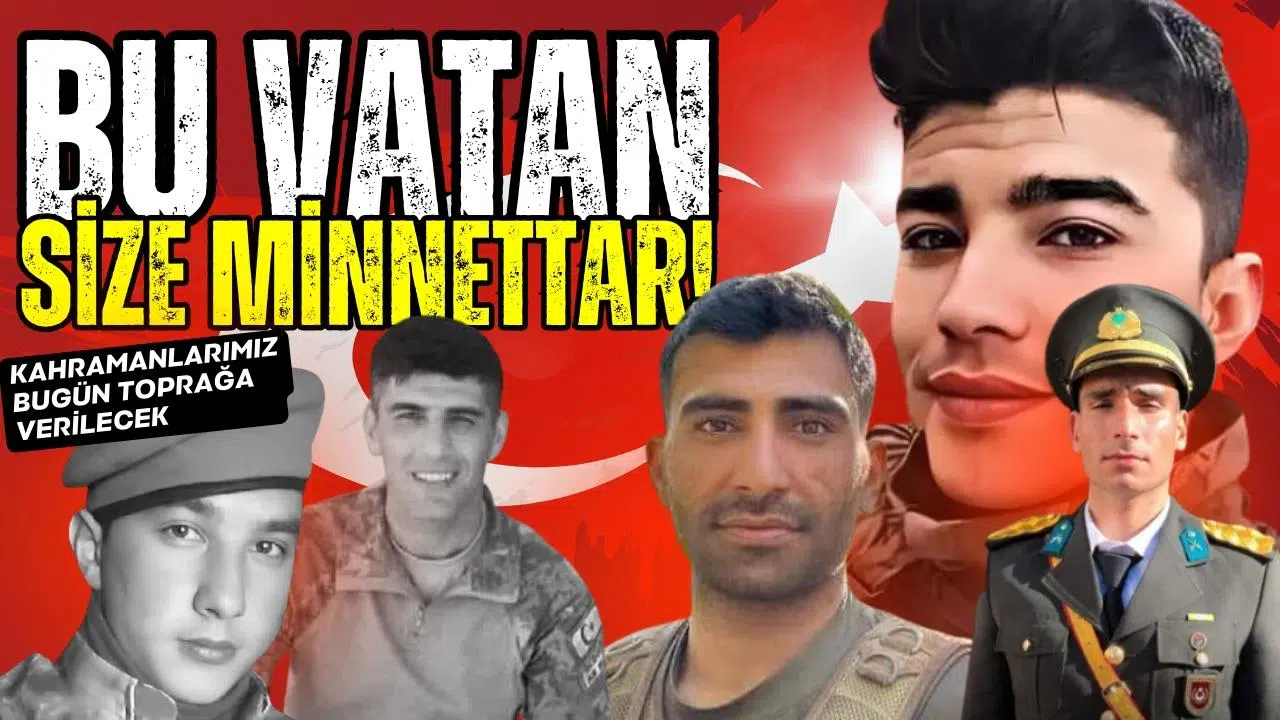 Şehitlerimiz bugün toprağa verilecek!