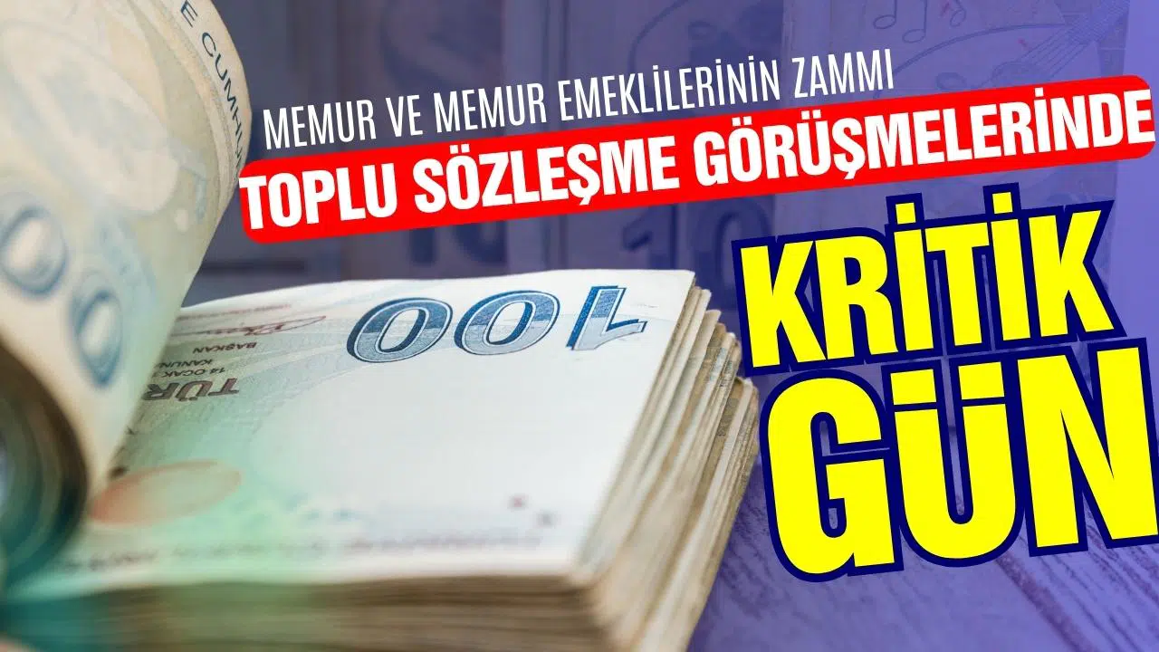 Toplu sözleşme görüşmelerinde kritik gün