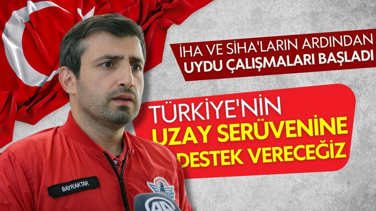 Selçuk Bayraktar: Türkiye'nin uzay serüvenine destek olacağız