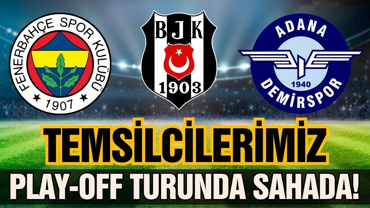 Temsilcilerimizin Konferans Ligi play-off turu ilk maçları başlıyor