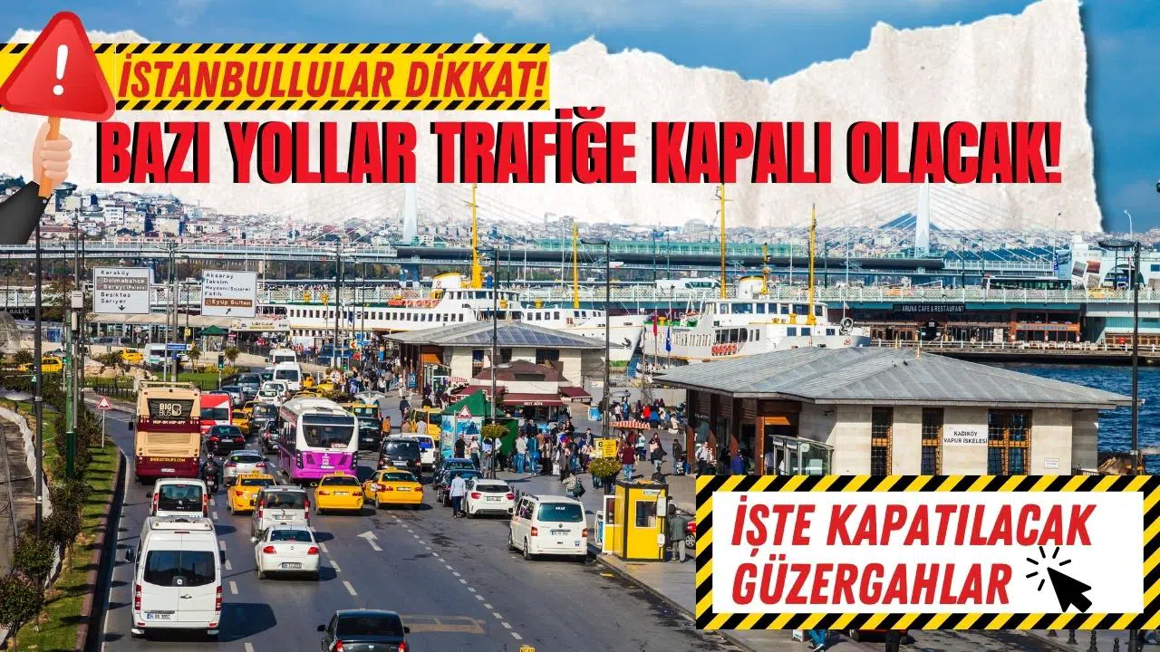 İstanbullular dikkat: 30 Ağustos'ta bazı yollar trafiğe kapalı!