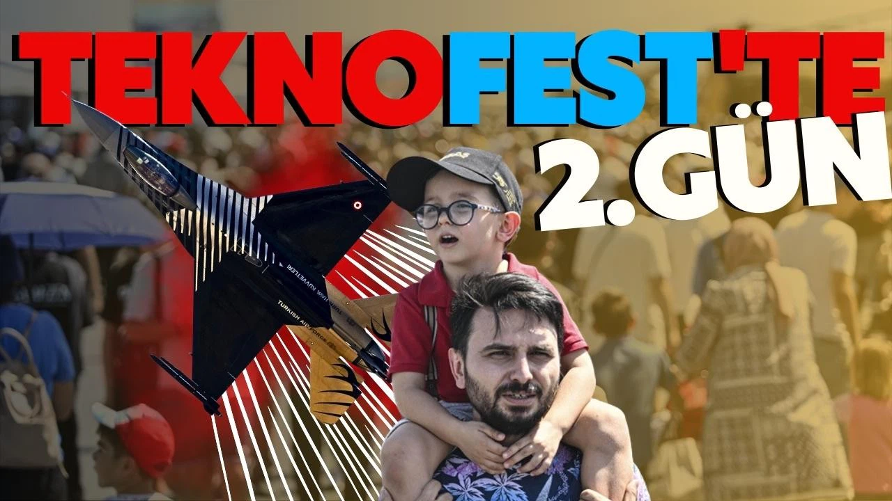 TEKNOFEST'te ikinci gün!