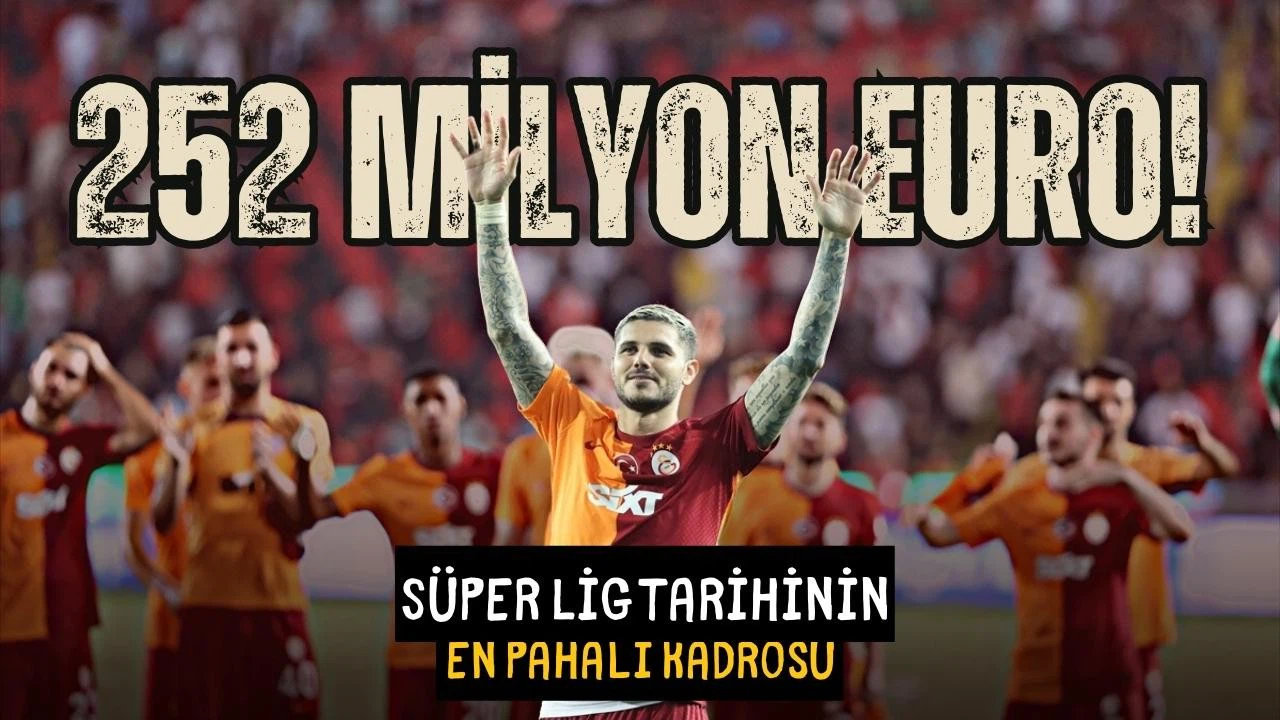 Galatasaray, Süper Lig tarihinin en pahalı kadrosunu kurdu!