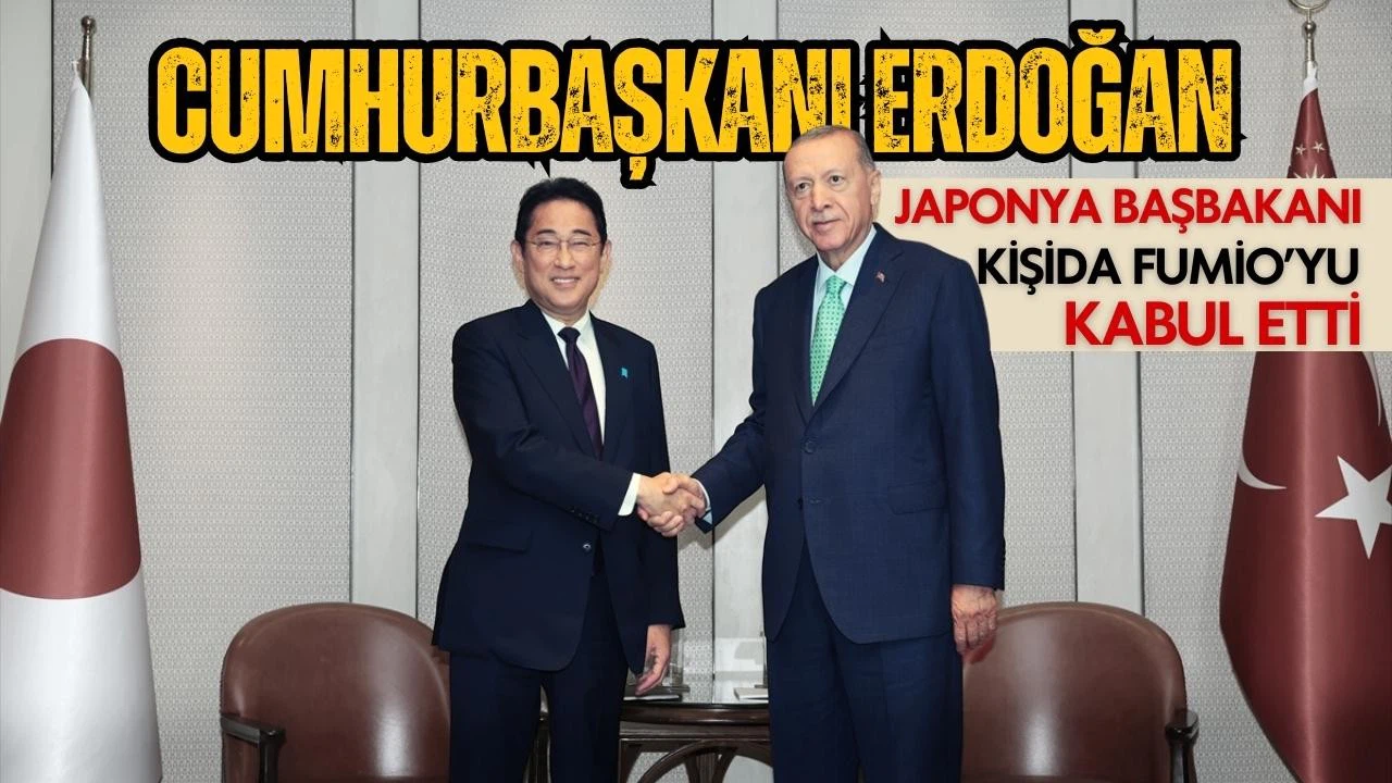 Cumhurbaşkanı Erdoğan, Japonya Başbakanı Kişida'yı kabul etti!