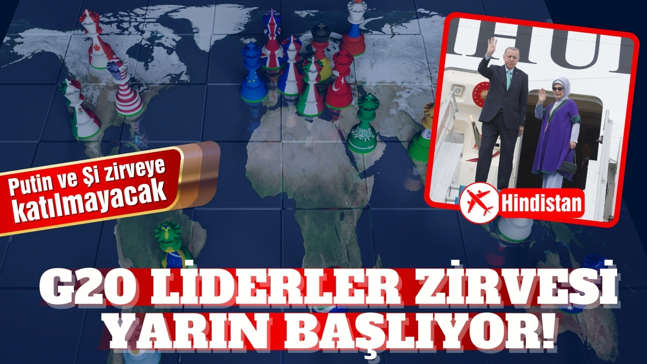 G20 Liderler Zirvesi yarın başlayacak!