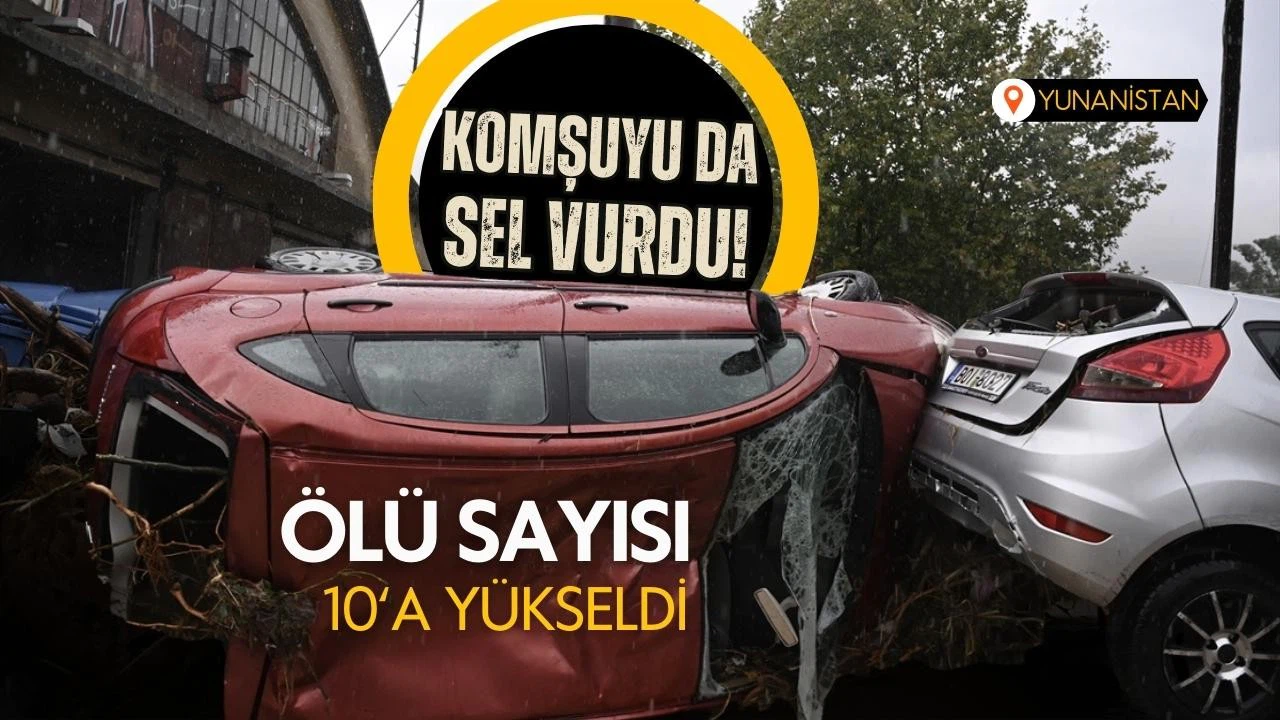 Komşuyu da sel vurdu: Ölü sayısı 10'a yükseldi