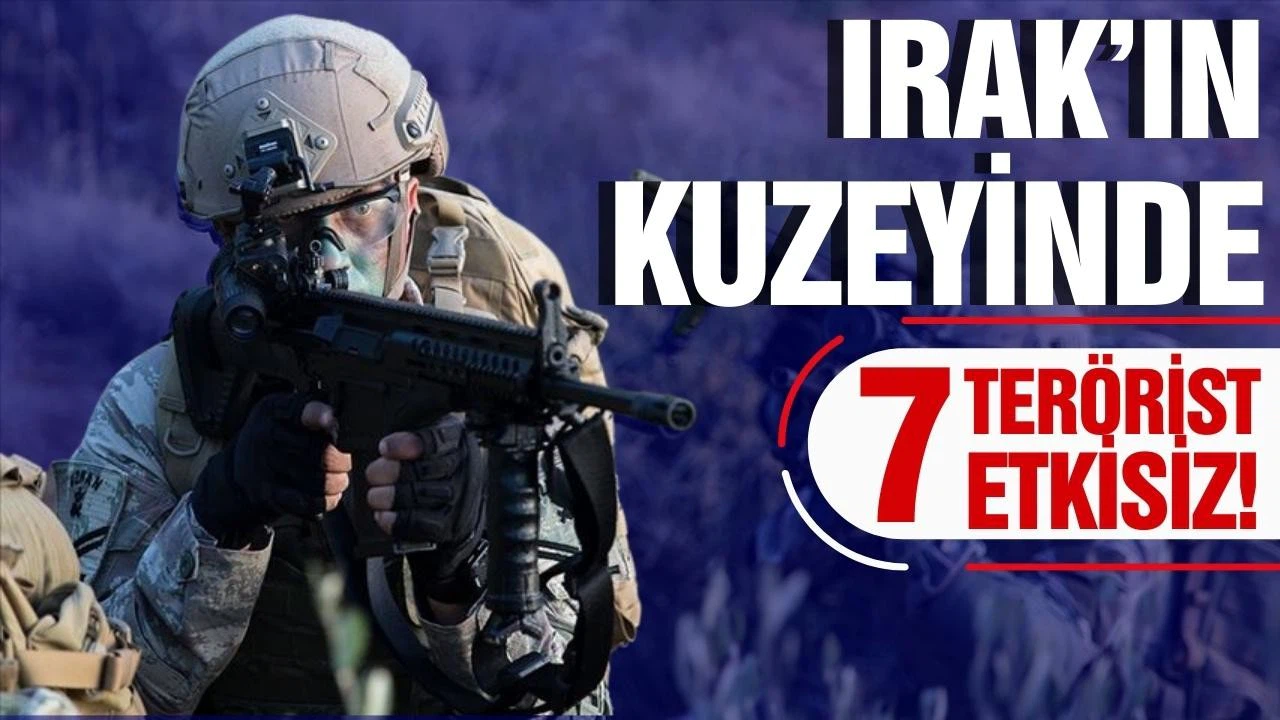 7 PKK/YPG'li terörist etkisiz hale getirildi