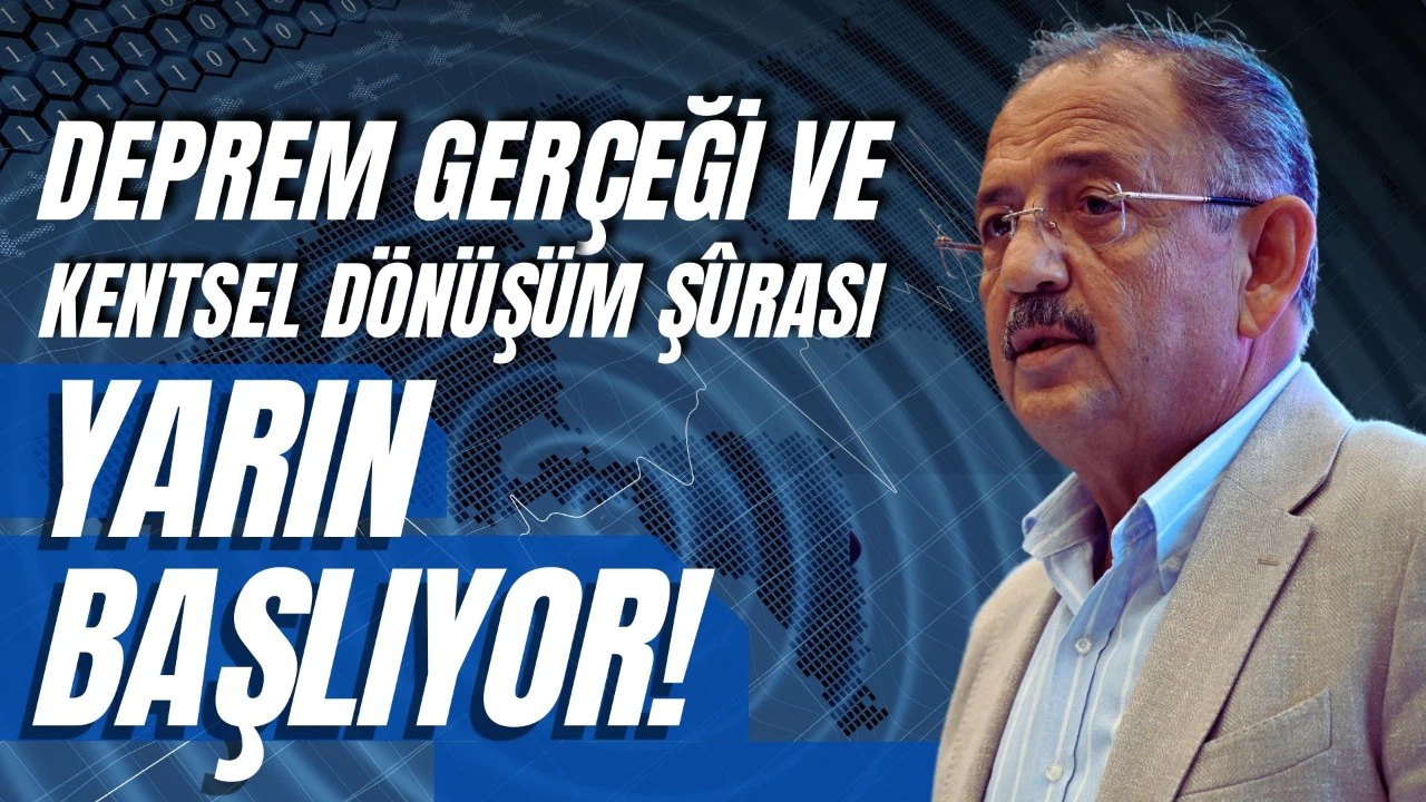 Deprem Şurası yarın başlıyor!