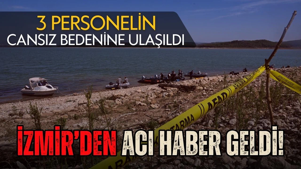 İzmir'deki kazada 3 personel hayatını kaybetti!