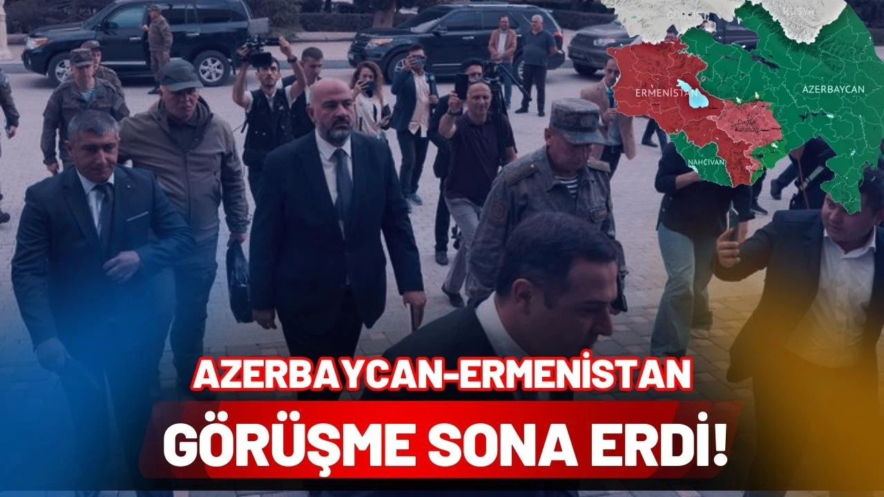 Azerbaycan-Ermenistan görüşmesi sona erdi!