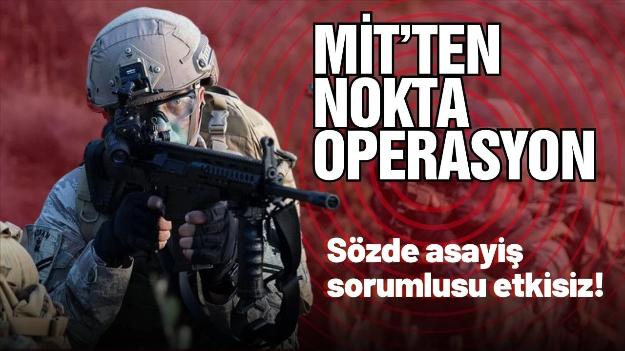 MİT'ten nokta operasyon!