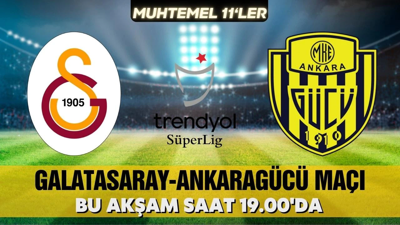 Galatasaray, başkent ekibini konuk ediyor!