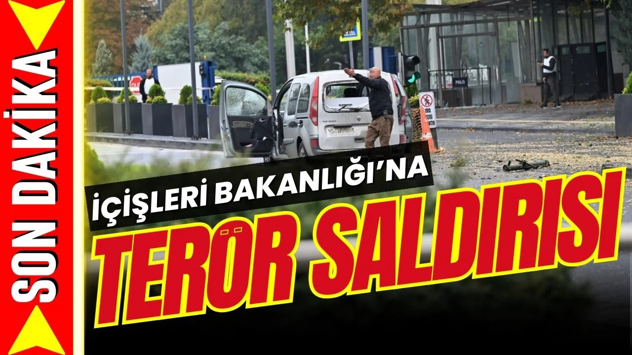 İçişleri Bakanlığı'na terör saldırısı!