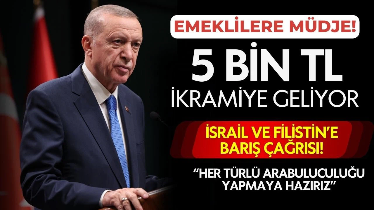 Erdoğan: Emeklilerimize 5 bin TL ikramiye verme kararı aldık