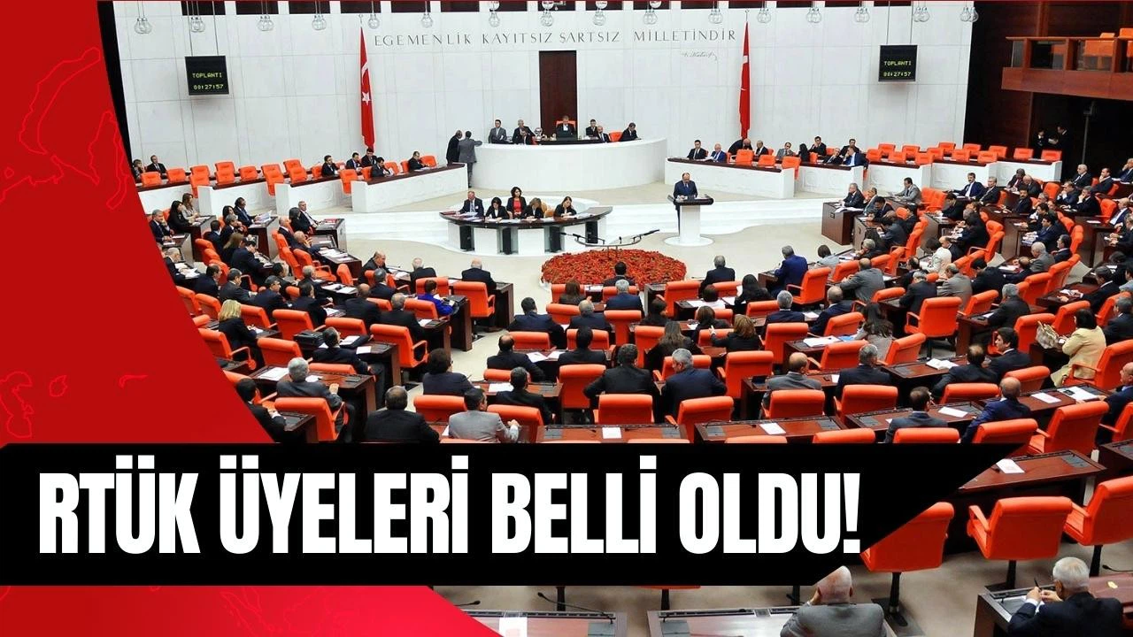RTÜK Üyeleri belli oldu!