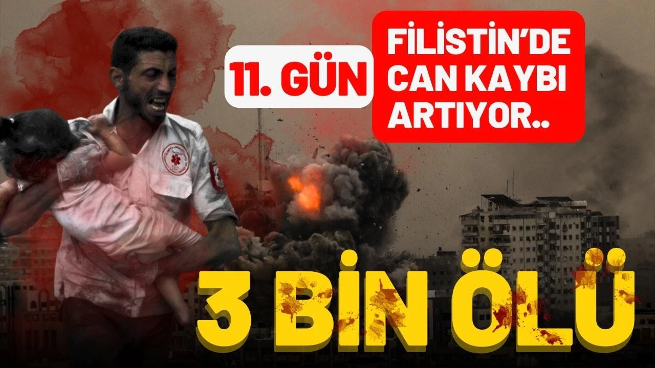 Filistin'de can kaybı 3 bin!