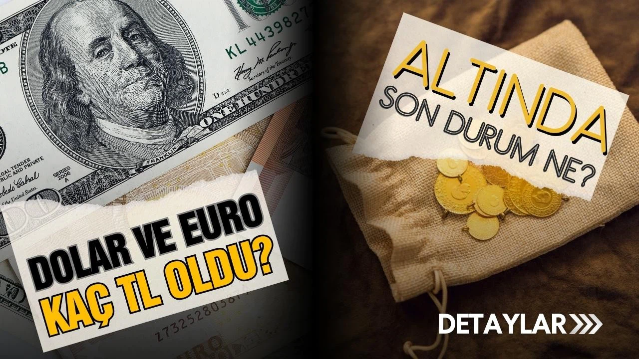Gram altın rekor kırdı! Dolar ve Euro'da son durum ne?