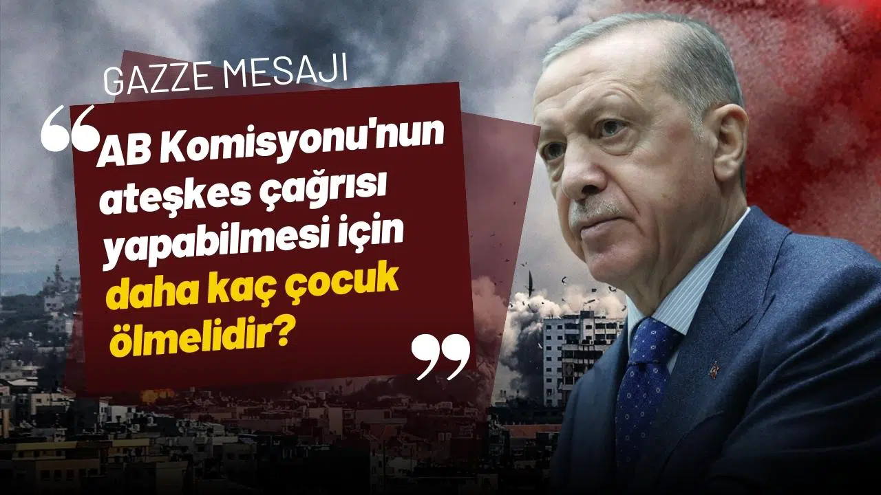 Cumhurbaşkanı Erdoğan: "Daha kaç çocuk ölmelidir?"