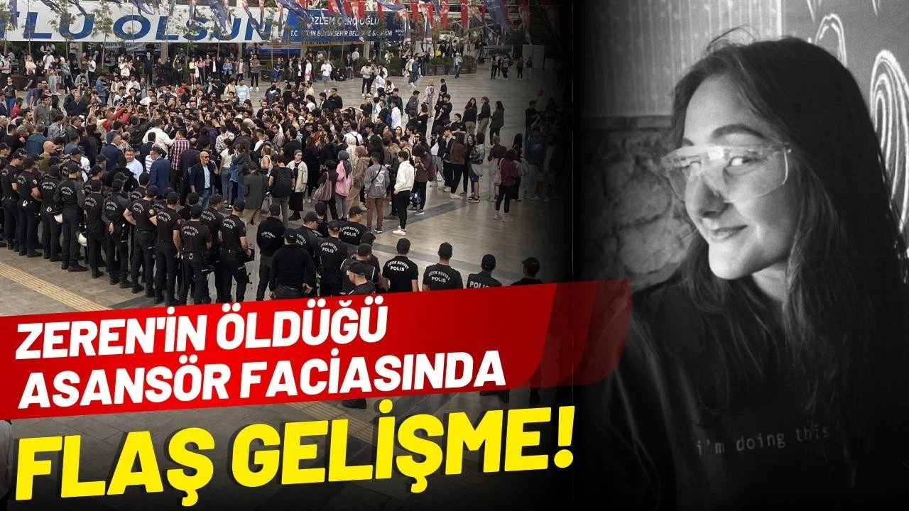 Zeren'in öldüğü asansör faciasında flaş gelişme!
