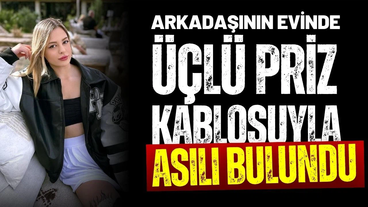 Arkadaşının evinde üçlü priz kablosuyla asılı bulundu
