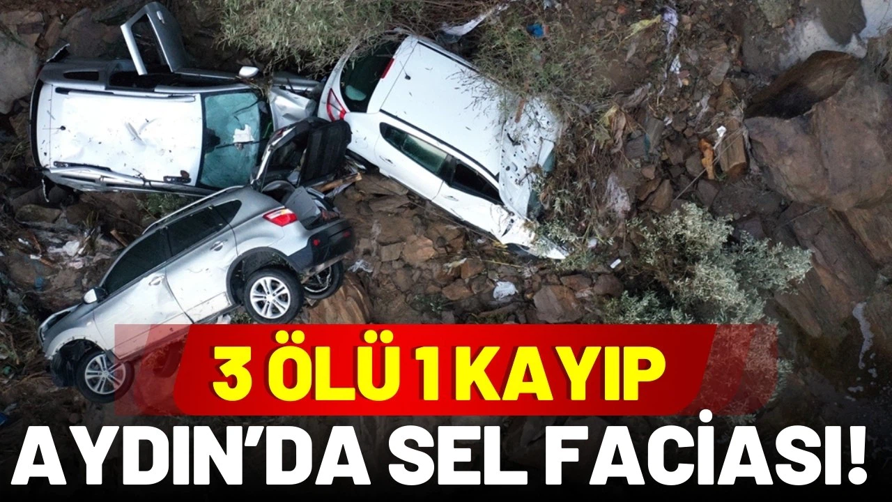 Aydın'da sele kapılan 3 kişi öldü!