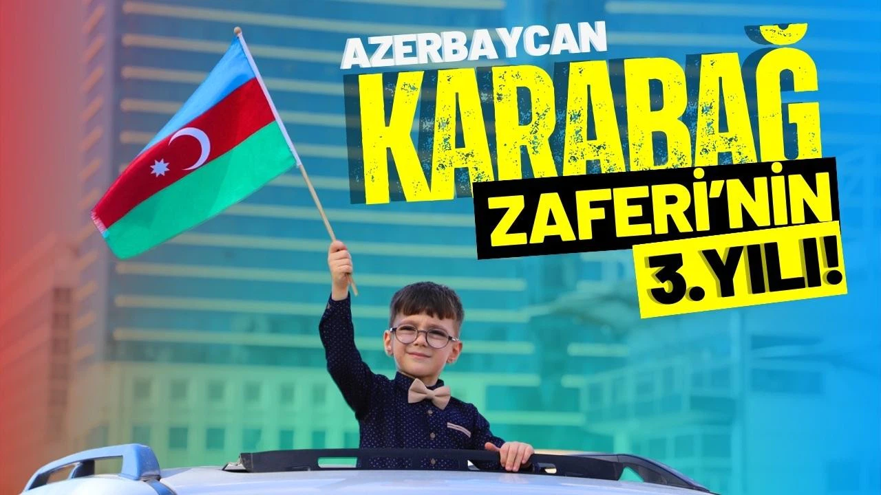Azerbaycan'ın Karabağ'daki zaferinin üzerinden üç yıl geçti
