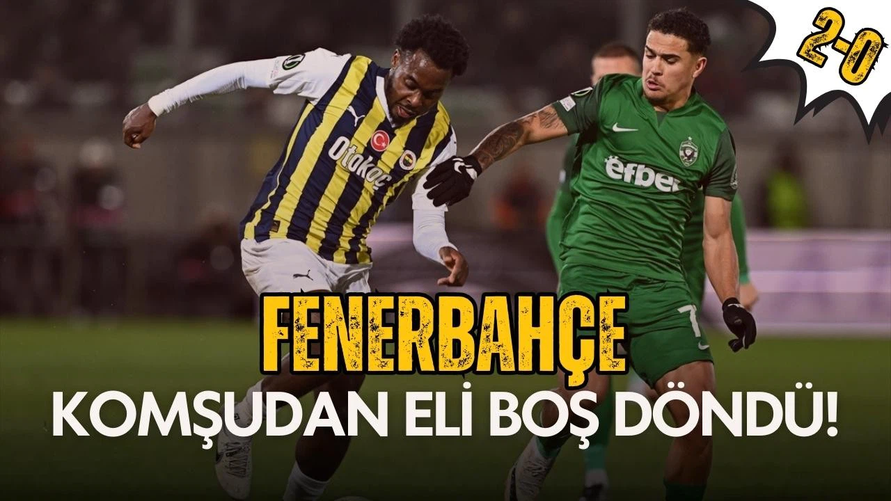 Fenerbahçe komşudan eli boş döndü!