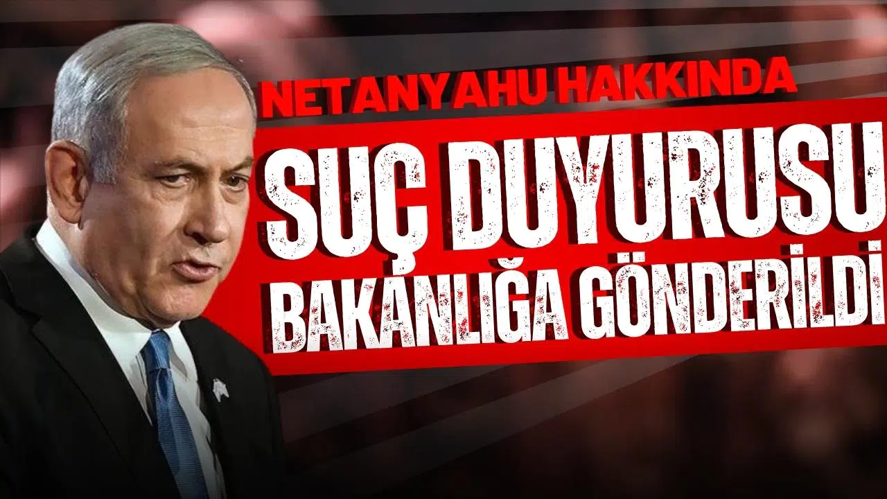 Netanyahu hakkında suç duyurusu Adalet Bakanlığı'na gönderildi