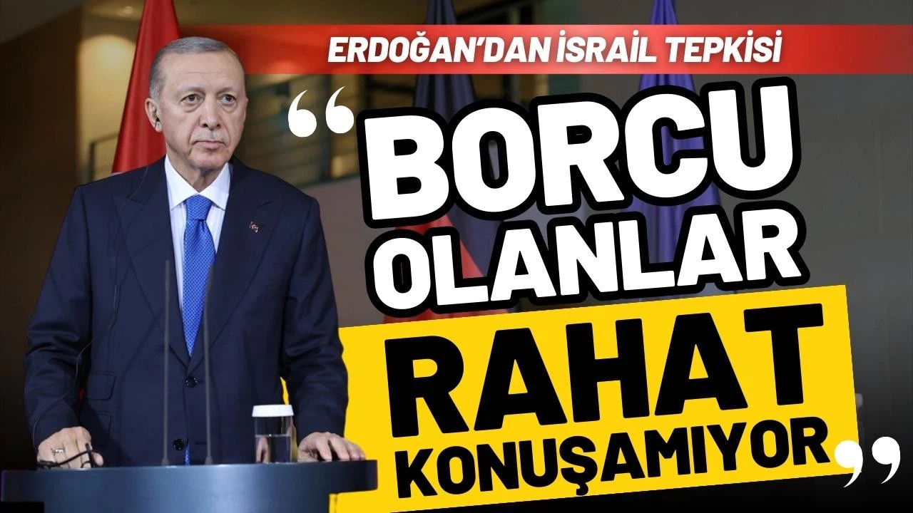 Cumhurbaşkanı Erdoğan:  "Borcu olanlar rahat konuşamıyor"