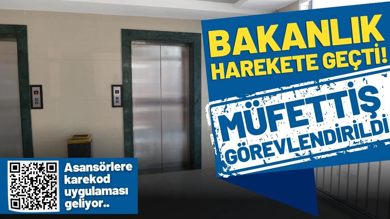 Bakanlık harekete geçti: Yurt asansörleri tek tek inceleniyor!