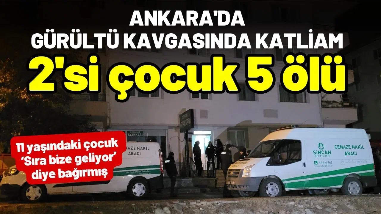 Ankara'da gürültü kavgasında katliam: "Sıra bize geliyor"