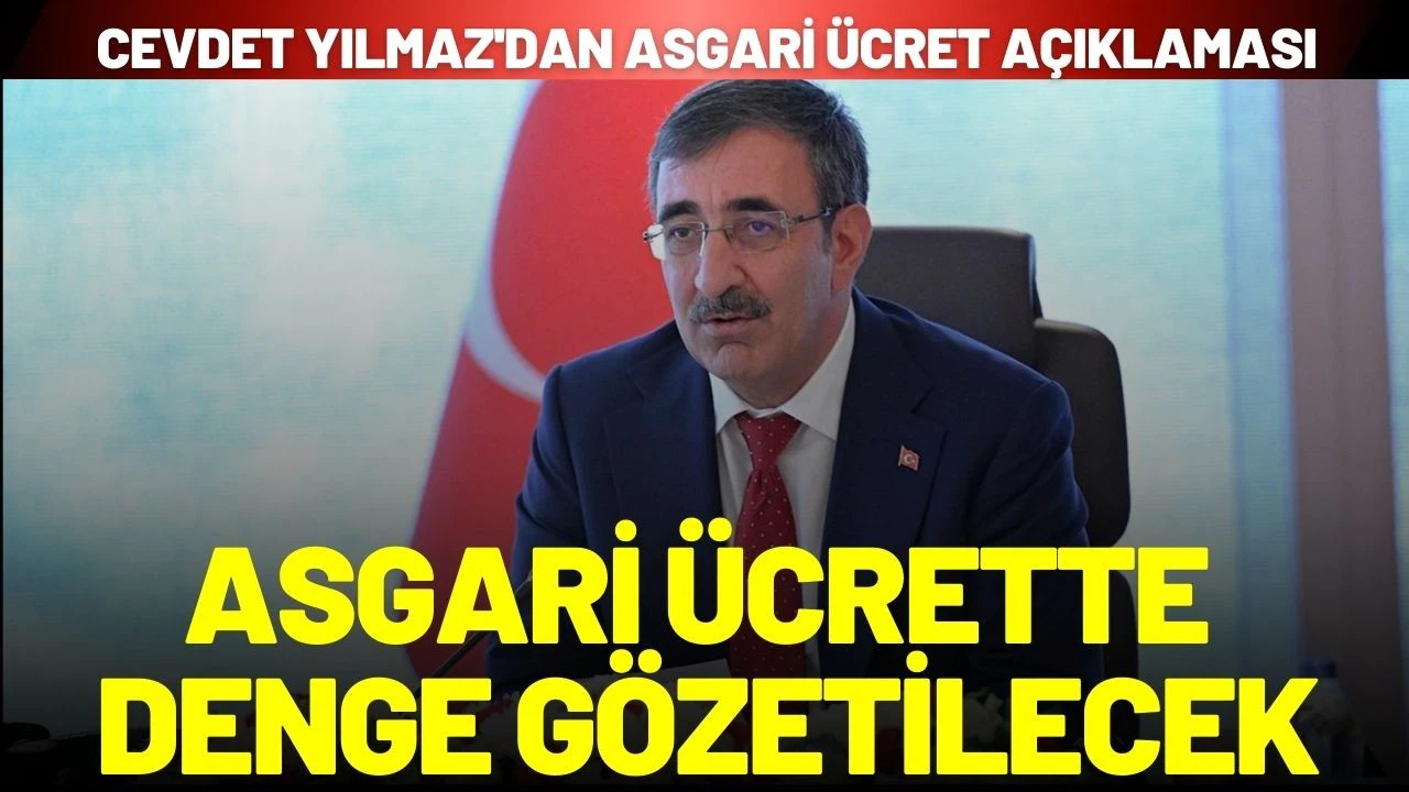 Cevdet Yılmaz'dan asgari ücret açıklaması