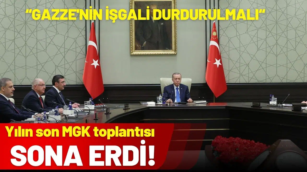 MGK bildirisi: Gazze'nin işgali durdurulmalı