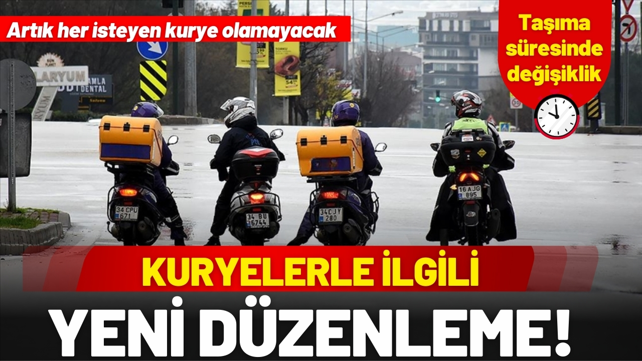 Kuryelerle ilgili yeni düzenleme!