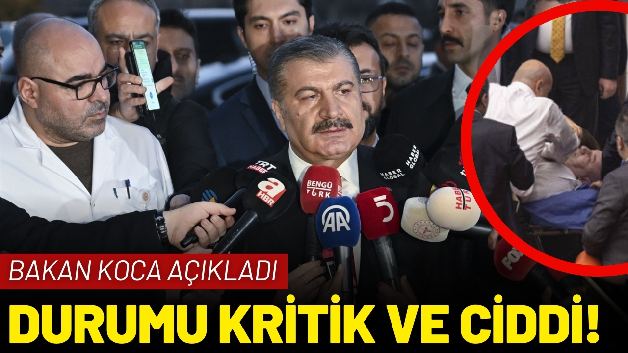 Bakan Koca'dan açıklama: Durumu kritik!