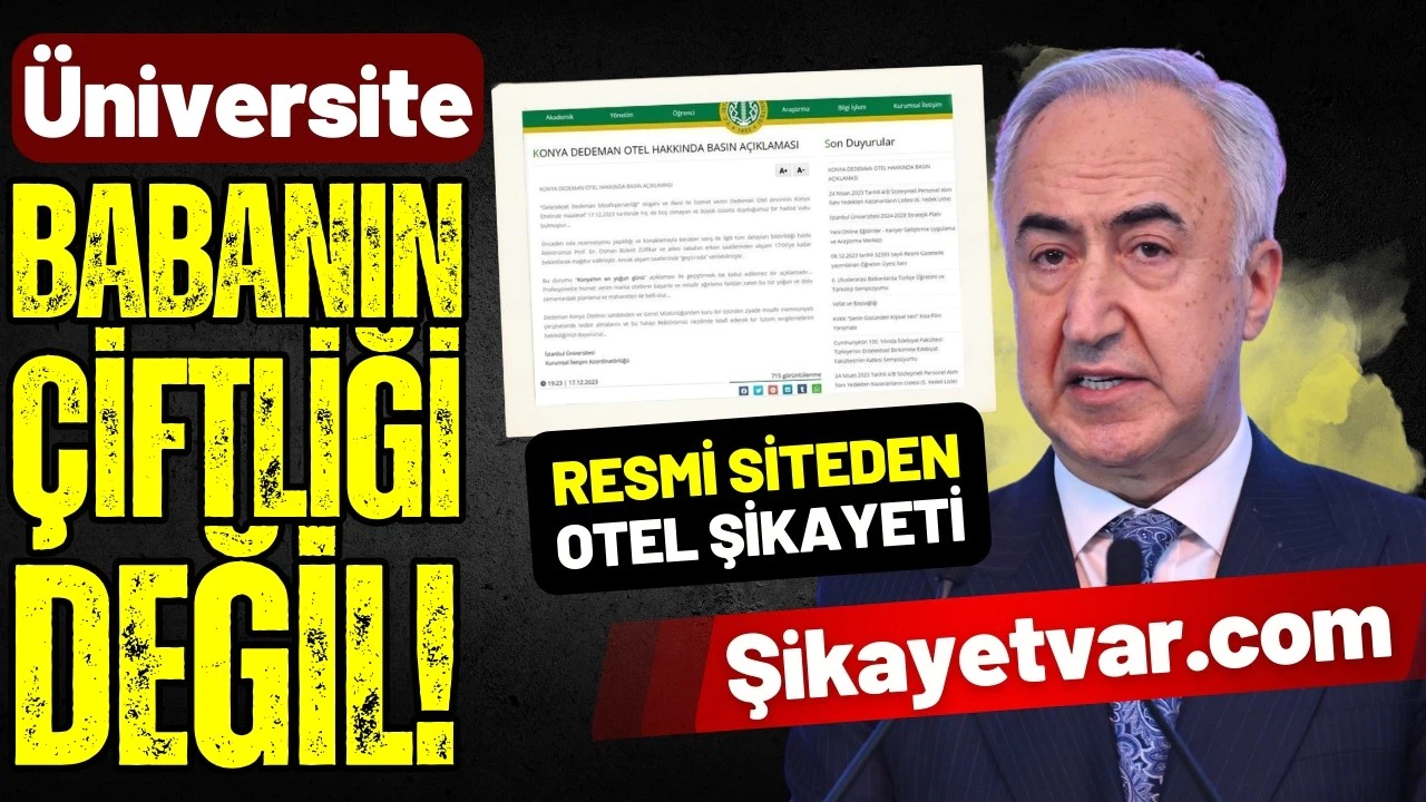 Üniversite babanın çiftliği değil!