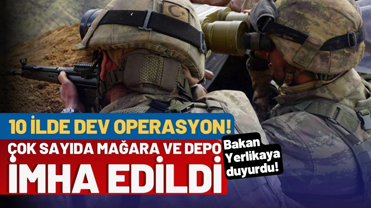 10 ilde PKK'ya ağır darbe!