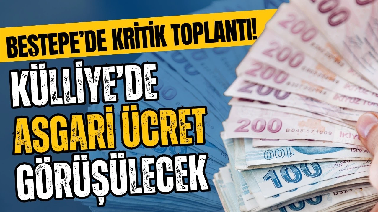 Beştepe'de kritik asgari ücret toplantısı