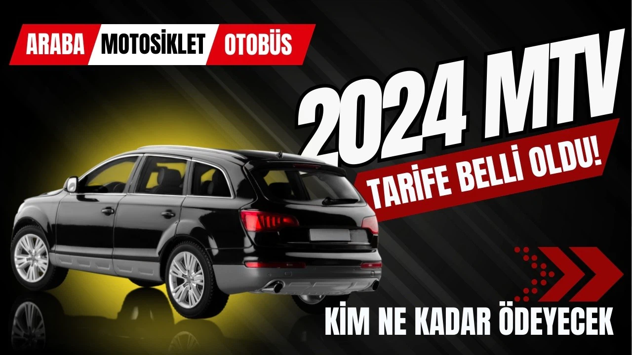 2024'te uygulanacak MTV tarifesi belli oldu!