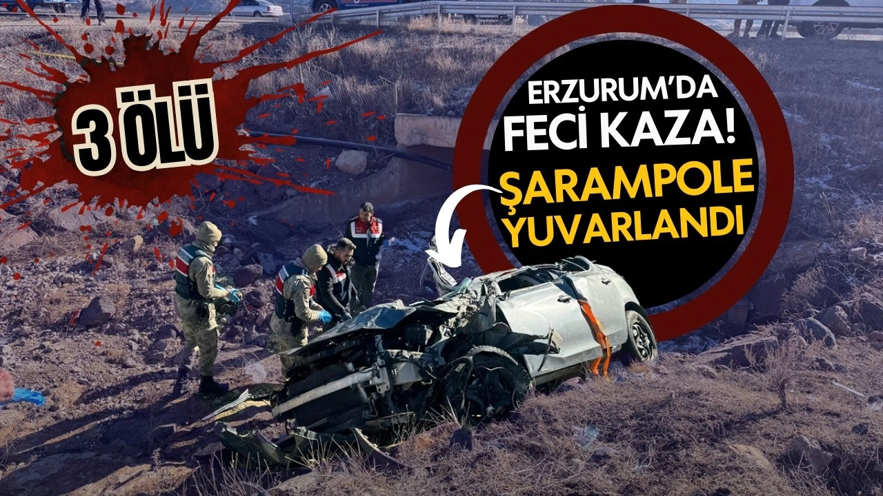 Erzurum'da feci kaza: 3 ölü