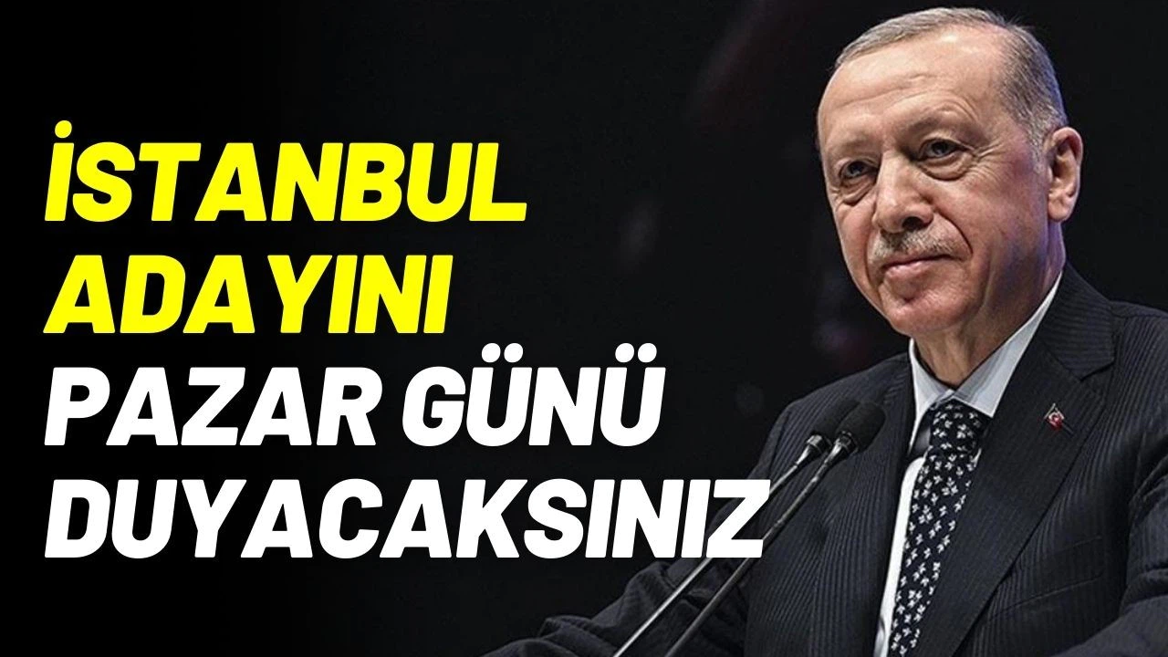 Cumhurbaşkanı Erdoğan: İBB adayını 7 Ocak'ta açıklayacağız