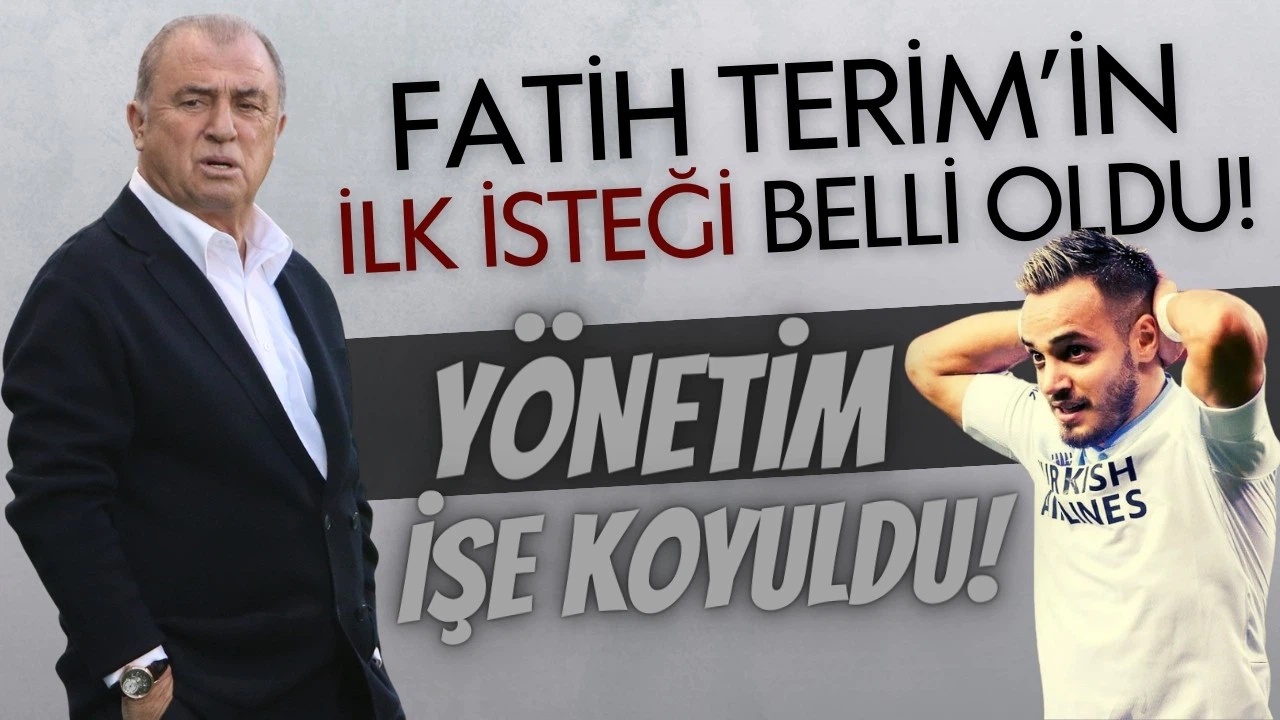 Fatih Terim milli yıldızı takımında görmek istiyor