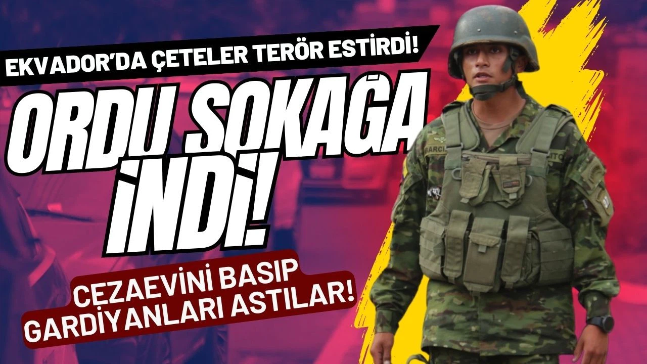 Ekvador’da ordu sokağa indi!