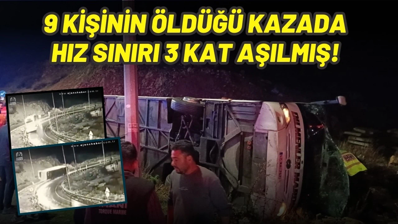 9 kişinin öldüğü kazada hız sınırı 3 kat aşılmış!