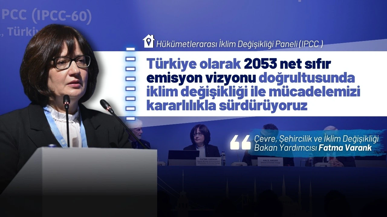Bakan Yardımcısı Varank: İklim değişikliği ile mücadelemizi kararlılıkla sürdürüyoruz